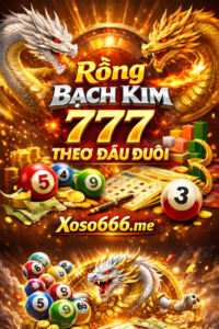 Soi cầu rồng bạch kim 777 theo đầu đuôi