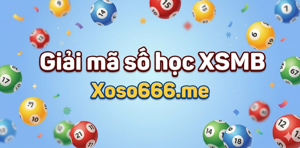 Giải Mã Số Học XSMB