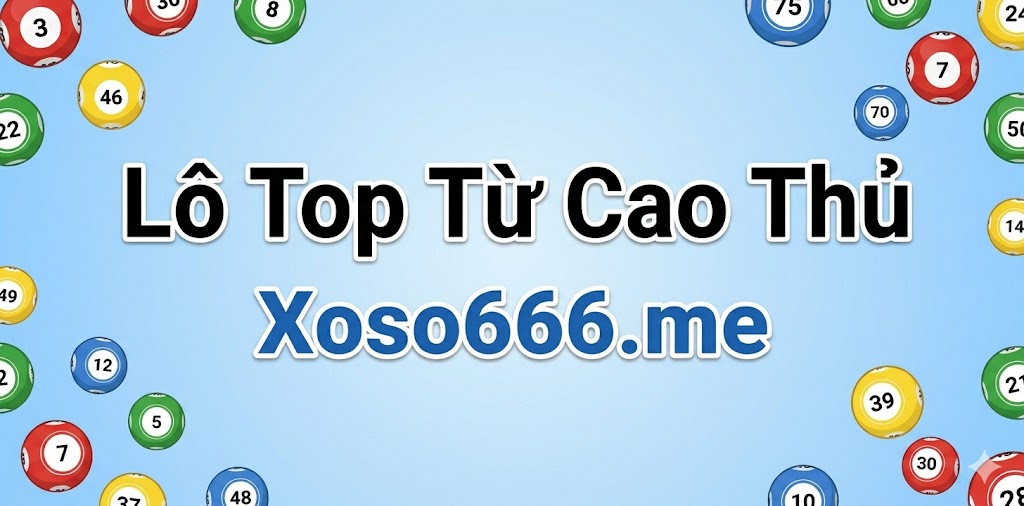 Lô Top Từ Cao Thủ