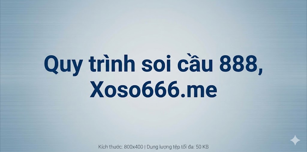 Quy trình áp dụng soi cầu 888 từ A–Z