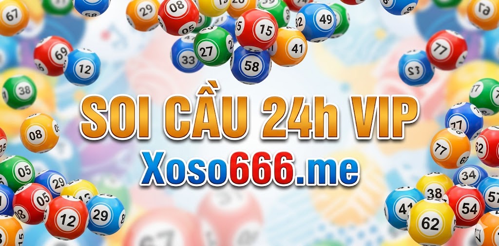 soi cầu 24h vip