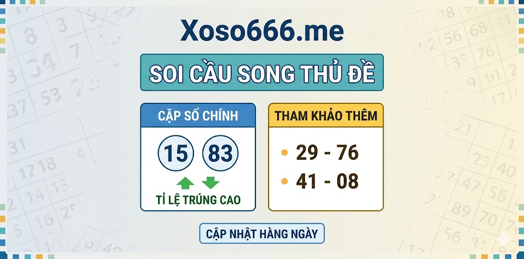 Song Thủ Đề Vip Hôm Nay